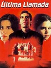 Affiche de Última Llamada, film à voir en streaming sur Pygargue