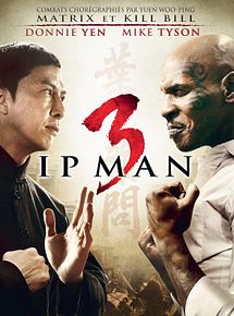 Affiche de Ip Man 3, film à voir en streaming sur Pygargue