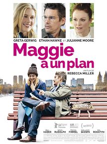 Affiche de Maggie a un plan, film à voir en streaming sur Pygargue