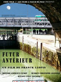 Affiche de Futur antérieur, film à voir en streaming sur Pygargue