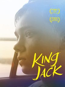 Affiche de King Jack, film à voir en streaming sur Pygargue