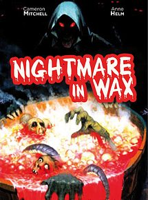 Affiche de Nightmare in Wax, film à voir en streaming sur Pygargue