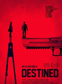 Affiche de Destined, film à voir en streaming sur Pygargue