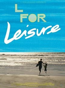 Affiche de L for Leisure, film à voir en streaming sur Pygargue