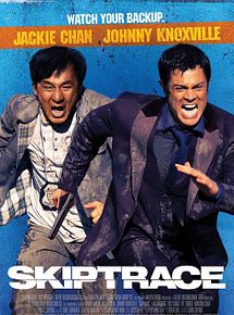 Affiche de Skiptrace, film à voir en streaming sur Pygargue