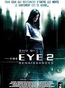 Affiche de The Eye 2, film à voir en streaming sur Pygargue