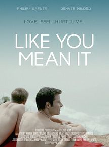 Affiche de Like You Mean It, film à voir en streaming sur Pygargue