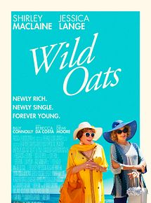 Affiche de Wild Oats, film à voir en streaming sur Pygargue