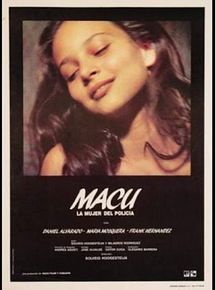Affiche de Macu, la mujer del Policia, film à voir en streaming sur Pygargue