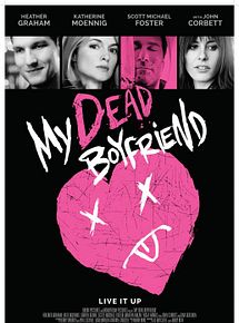 Affiche de My Dead Boyfriend, film à voir en streaming sur Pygargue