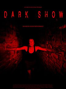 Affiche de Dark Show, film à voir en streaming sur Pygargue