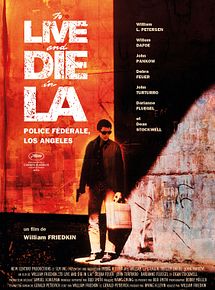 Affiche de Police Fédérale, Los Angeles, film à voir en streaming sur Pygargue
