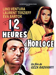 Affiche de Douze heures d'horloge, film à voir en streaming sur Pygargue