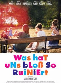 Affiche de Was hat uns bloß so ruiniert, film à voir en streaming sur Pygargue