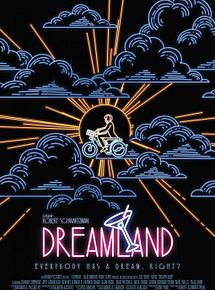 Affiche de Dreamland, film à voir en streaming sur Pygargue