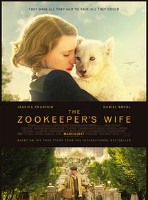 Affiche de La Femme du gardien de zoo, film à voir en streaming sur Pygargue