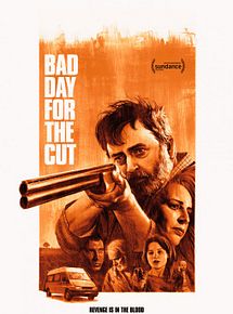Affiche de Bad Day for the Cut, film à voir en streaming sur Pygargue