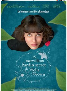 Affiche de Le Merveilleux Jardin Secret de Bella Brown, film à voir en streaming sur Pygargue