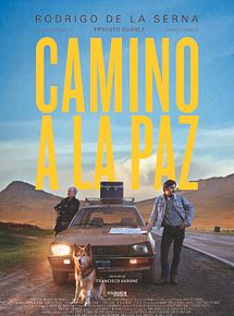 Affiche de Camino a La Paz, film à voir en streaming sur Pygargue
