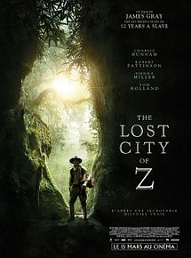Affiche de The Lost City of Z, film à voir en streaming sur Pygargue