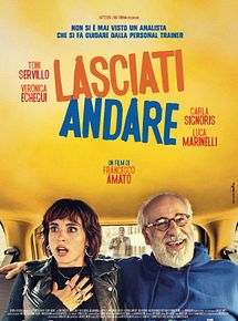 Affiche de Lasciati Andare, film à voir en streaming sur Pygargue