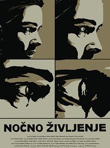 Affiche de Nočno življenje, film à voir en streaming sur Pygargue