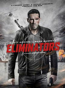 Affiche de Eliminators, film à voir en streaming sur Pygargue