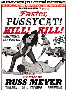 Affiche de Faster, Pussycat! Kill! Kill!, film à voir en streaming sur Pygargue