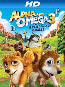 Affiche de Alpha et Oméga 3 : Les grands jeux des loups, film à voir en streaming sur Pygargue