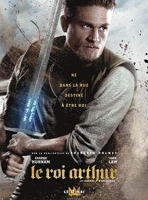 Affiche de Le Roi Arthur: La Légende d'Excalibur, film à voir en streaming sur Pygargue