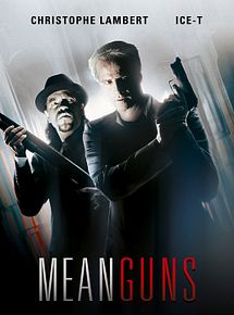 Affiche de Mean guns, film à voir en streaming sur Pygargue