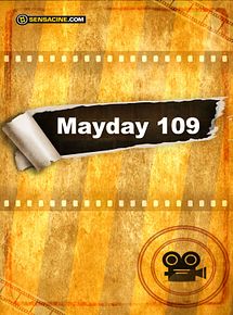Affiche de Mayday 109, film à voir en streaming sur Pygargue