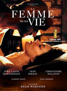 Affiche de La Femme de ma vie, film à voir en streaming sur Pygargue