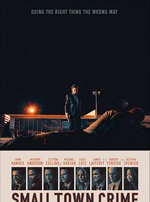 Affiche de Small Town Crime, film à voir en streaming sur Pygargue
