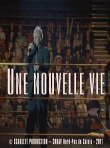 Affiche de Une nouvelle vie, film à voir en streaming sur Pygargue