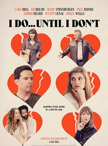 Affiche de I Do... Until I Don't, film à voir en streaming sur Pygargue