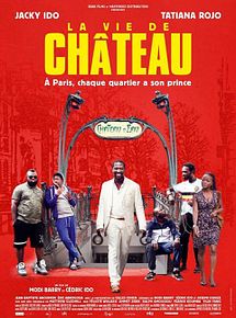Affiche de La Vie de Château, film à voir en streaming sur Pygargue