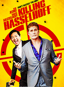 Affiche de Killing Hasselhoff, film à voir en streaming sur Pygargue
