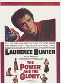 Affiche de The Power and the Glory, film à voir en streaming sur Pygargue
