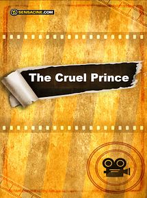 Affiche du film The Cruel Prince, à voir en streaming sur Play DD Streaming
