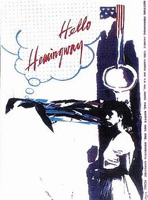 Affiche de Hello Hemingway, film à voir en streaming sur Pygargue
