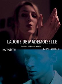 Affiche de La Joue de mademoiselle, film à voir en streaming sur Pygargue