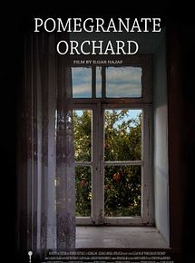 Affiche de Pomegranate Orchard, film à voir en streaming sur Pygargue