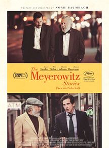 Affiche de The Meyerowitz Stories (New and Selected), film à voir en streaming sur Pygargue
