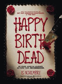 Affiche de Happy Birthdead, film à voir en streaming sur Pygargue