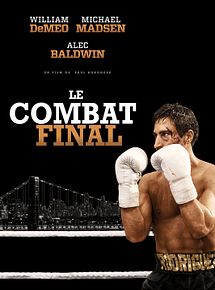 Affiche de Le Combat final, film à voir en streaming sur Pygargue