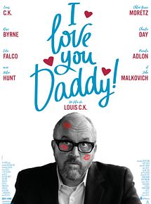Affiche de I Love You, Daddy, film à voir en streaming sur Pygargue
