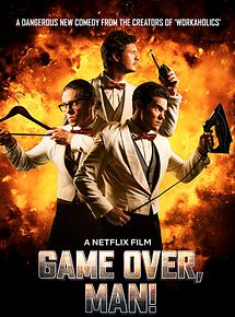 Affiche de Game Over, Man!, film à voir en streaming sur Pygargue