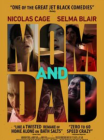Affiche de Mom and Dad, film à voir en streaming sur Pygargue