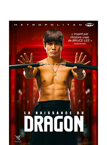Affiche de La Naissance du dragon, film à voir en streaming sur Pygargue